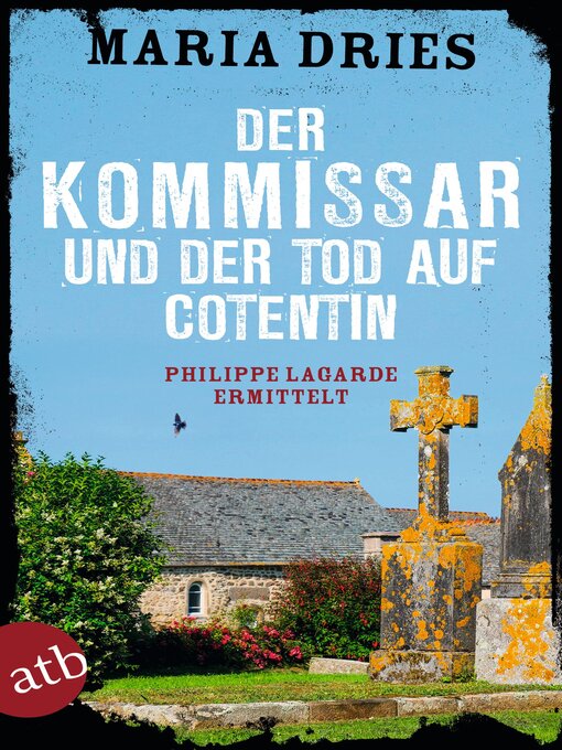 Titeldetails für Der Kommissar und der Tod auf Cotentin nach Maria Dries - Warteliste